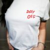 T-shirt day off
